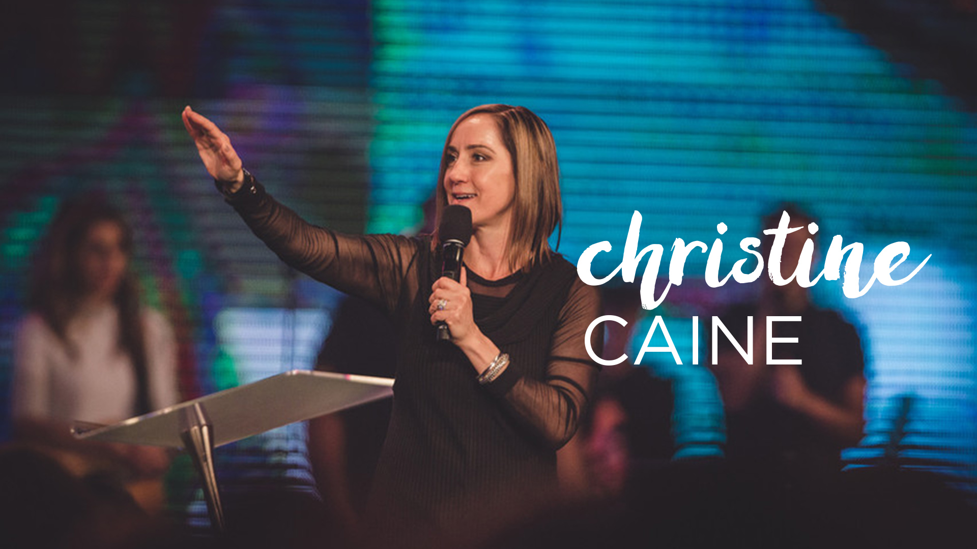   Christine Caine